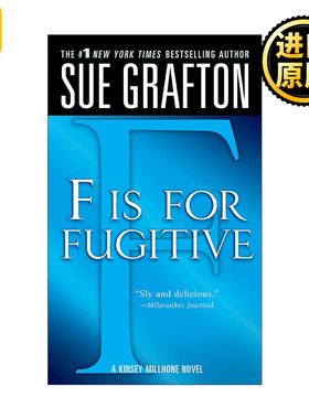 F is for Fugitive: A Kinsey Millhone Mystery 英文原版