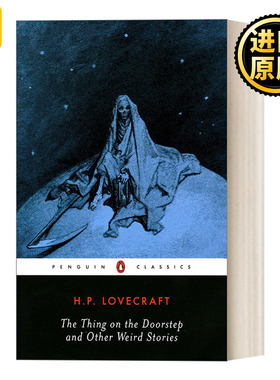 英文原版 The Thing on the Doorstep and Other Weird Stories 门外之物与其他怪谈 恐怖小说集 H. P. Lovecraft 英文版进口书籍