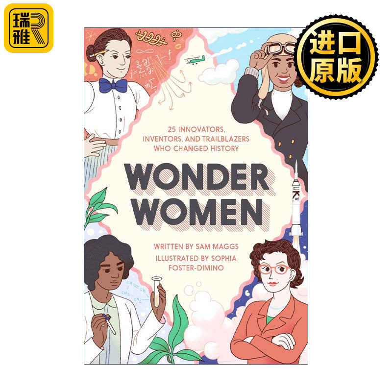 Wonder Women 神奇女侠 25位改变历史的女性创新者 发明家和开拓者 传记 Sam Maggs 精装