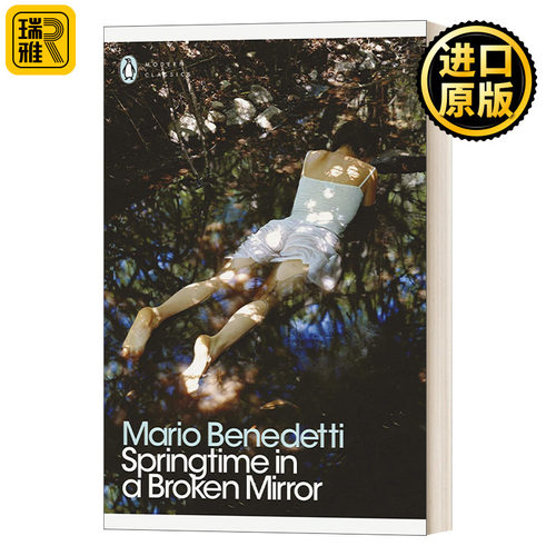 Springtime in a Broken Mirror 碎镜里的春日 马里奥贝内德蒂 企鹅现代经典 英文原版
