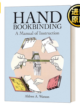 Hand Bookbinding A Manual of Instruction Aldren A Watson