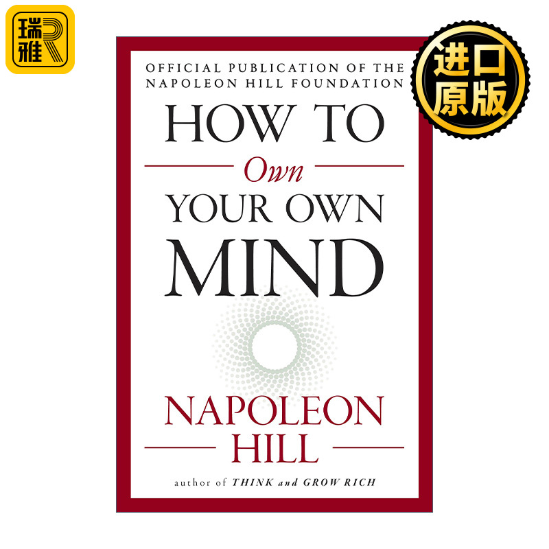 英文原版 How to Own Your Own Mind The Mental Dynamite Series 思维致胜 自我提升 Napoleon Hill 英文版 进口英语原版书籍