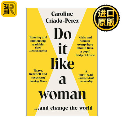 英文原版 Do It Like a Woman 像女人一般 卡罗琳·克里亚多·佩雷斯 看不见的女性作者 英文版 进口英语原版书籍