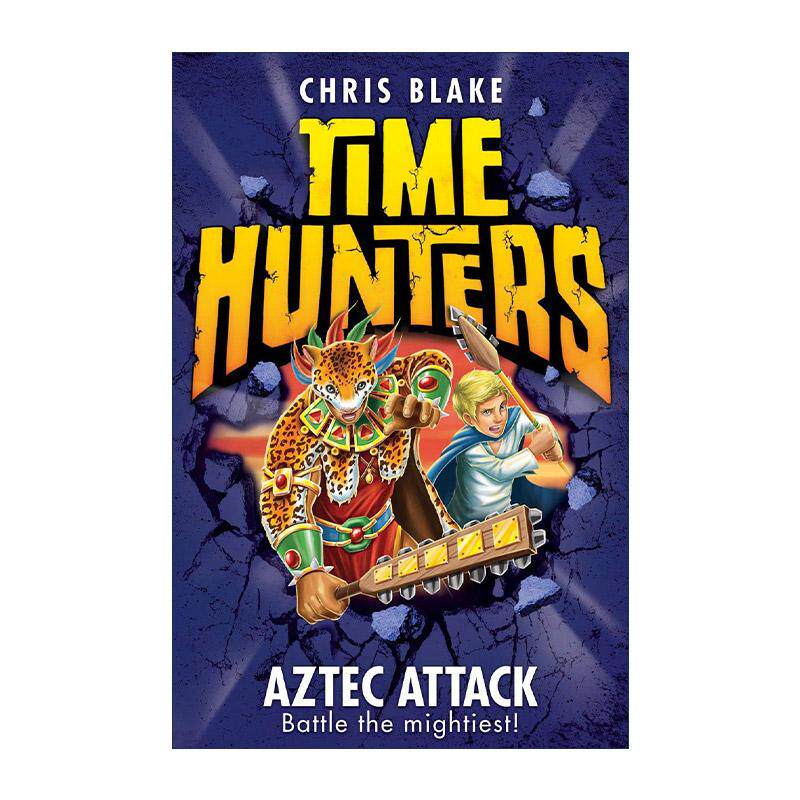 英文原版 Time Hunters Aztec Attack 时间猎手12 挑战阿兹克特神 儿童历史冒险插画章节书 英文版 进口英语原版书籍