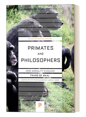 Primates and Philosophers How Morality Evolved Frans de Waal