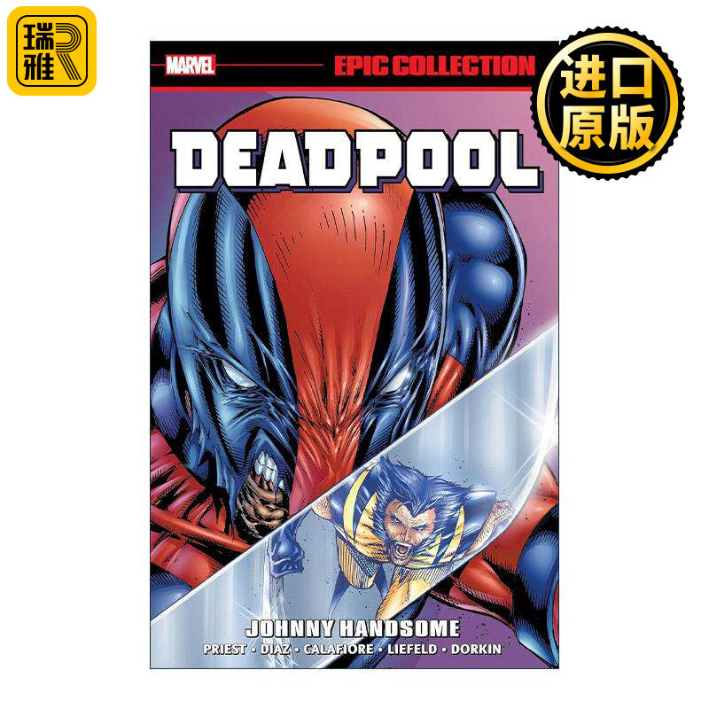 英文原版 Deadpool Epic Collection Johnny Handsome 死侍史诗珍藏集 漫威漫画 克里斯多夫·普利斯特 英文版 进口英语原版书籍
