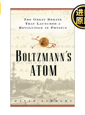 Boltzmanns Atom 玻耳兹曼原子 引发物理学革命的大辩论