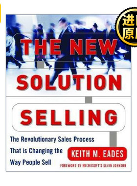 英文原版 New Solution Selling 新解决方案销售 精装第2版 SPI总裁Keith Eades 英文版 进口英语原版书籍