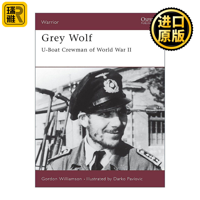 英文原版 Grey Wolf 灰猎犬号 二战德国U型潜艇士兵 历史上的战士系列 英文版 进口英语原版书籍