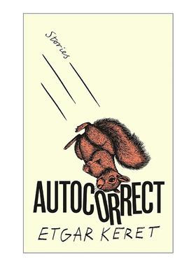 英文原版 Autocorrect 自动更正 以色列作家Etgar Keret新作 精装 英文版 进口英语原版书籍