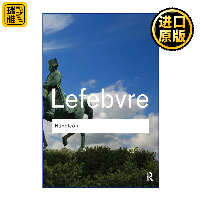 Napoleon 拿破仑时代 Routledge Classics系列 George Lefebvre