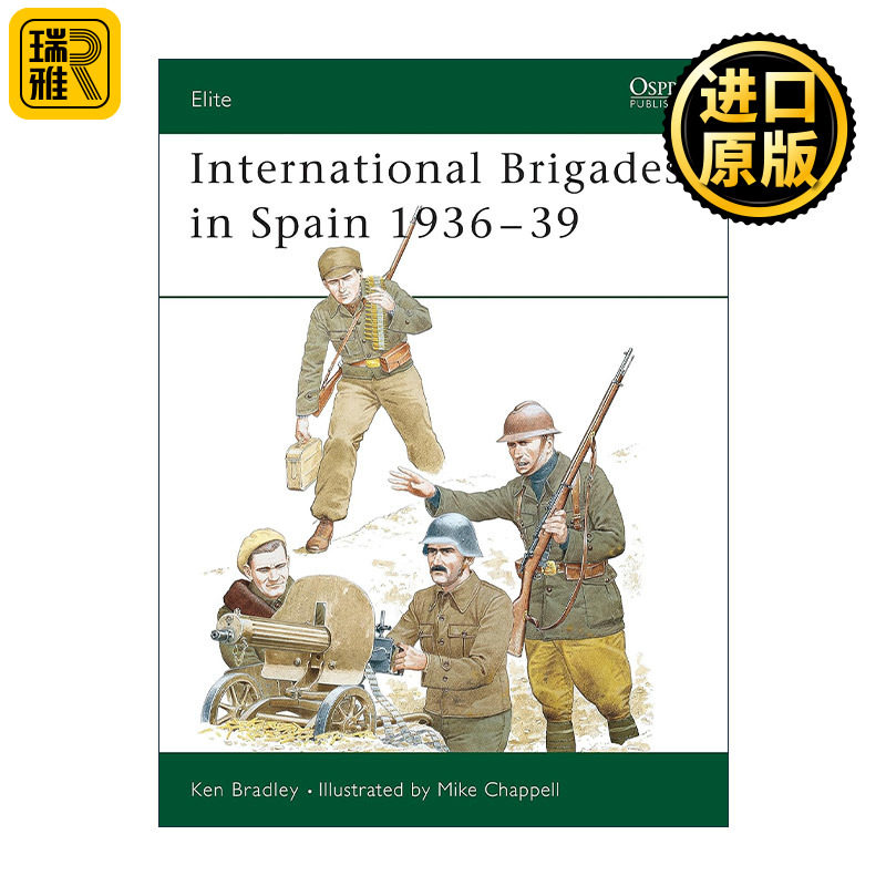 英文原版 International Brigades in Spain 1936–39 西班牙内战中的国际纵队 军事精锐系列 英文版 进口英语原版书籍