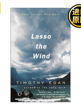 Lasso the Wind 套索之风 前往新西部 旅游 美国历史 肮脏的三十年代作者Timothy Egan