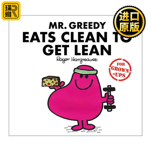 英文原版 Mr Greedy Eats Clean to Get Lean 奇先生妙小姐系列绘本 贪吃先生要节食 精装 英文版 进口英语原版书籍