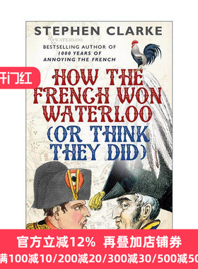 英文原版 How the French Won Waterloo - or Think They Did 法国人如何看待滑铁卢战役 英文版 进口英语原版书籍