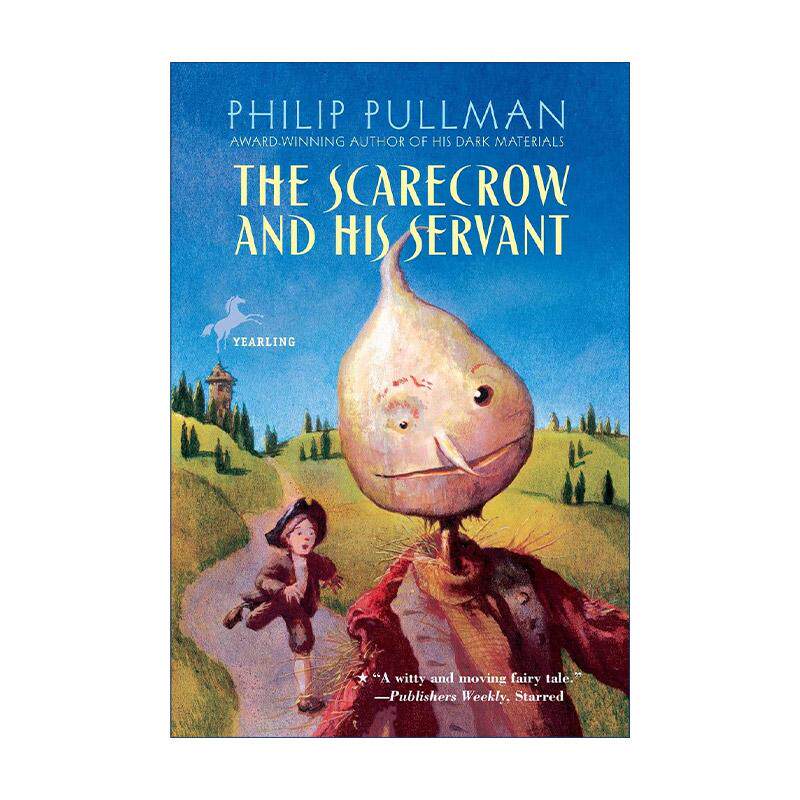 英文原版 The Scarecrow and His Servant 稻草人和他的仆人 黑暗物质三部曲作者菲利普?普尔曼 英文版 进口英语原版书籍