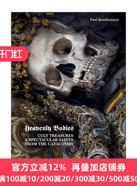 英文原版 Heavenly Bodies 天堂的身体 欧洲中世纪墓穴骷髅祭仪宝藏 精装 英文版 进口英语原版书籍