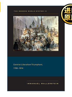 英文原版 Modern World-System IV 1789-1914 Immanuel Wallerstein