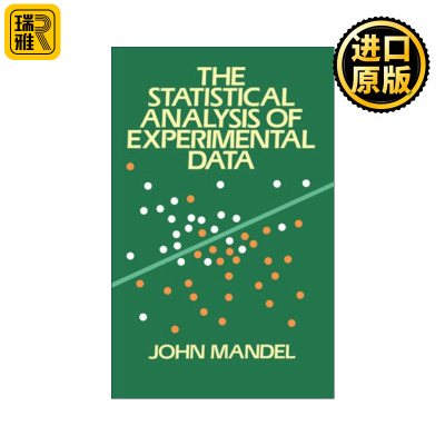 The Statistical Analysis of Experimental Data 实验数据的统计分析 数学 美国国家标准局统计顾问John Mandel