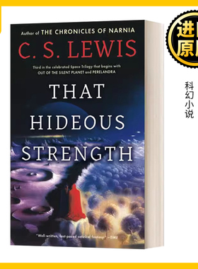 黑暗之劫 空间三部曲3 英文原版小说 That Hideous Strength 英文版 C. S. Lewis 进口英语原版书籍