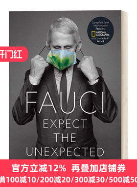 Fauci: Expect the Unexpected   期待意外 传染病专家安东尼·福奇传记 精装