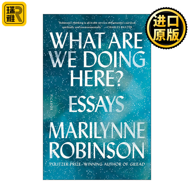 What Are We Doing Here?  玛丽莲·罗宾逊文集