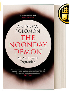 The Noonday Demon 正午之魔 抑郁是你我共有的秘密 安德鲁·所罗门