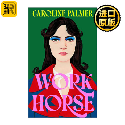 英文原版 Workhorse 牛马野心 纽约女性职场讽刺小说 Caroline Palmer 英文版 进口英语原版书籍