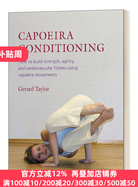英文原版 Capoeira Conditioning 卡波艾拉训练 巴西运动 英文版 Gerard Taylor;Anders Kjaergaard 进口英语原版书籍