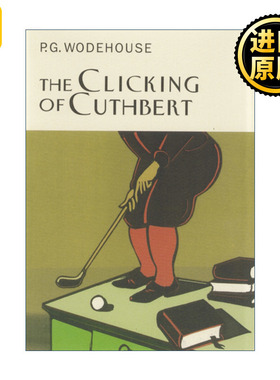 The Clicking Of Cuthbert 英文原版