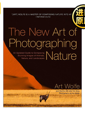 正版 The New Art of Photographing Nature 英文原版 进口英语书籍