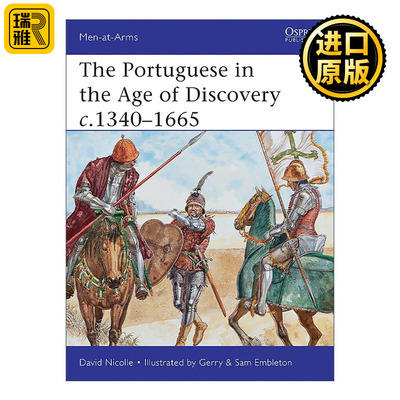 英文原版 The Portuguese in the Age of Discovery c.1340–1665 大航海时代的葡萄牙军队 历史上的军队系列 进口英语原版书籍