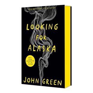 英文原版 Looking for Alaska 寻找阿拉斯加 约翰·格林 20周年特别版精装 英文版 进口英语原版书籍