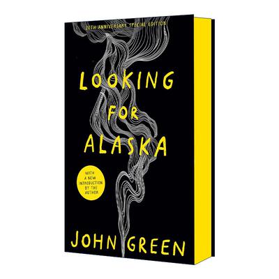 英文原版 Looking for Alaska 寻找阿拉斯加 约翰·格林 20周年特别版精装 英文版 进口英语原版书籍