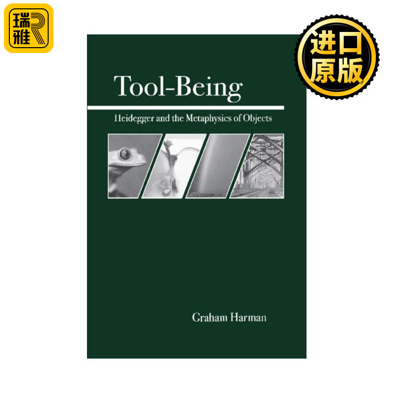 Tool-Being 工具的存在 海德格尔与客体的形而上学 哲学 Graham Harman