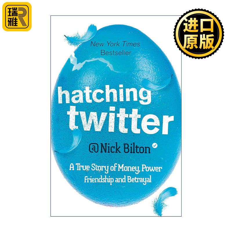 英文原版 Hatching Twitter 孵化Twitter 从蛮荒到IPO的狂野旅程 互联网商业经济 尼克·比尔顿 英文版 进口英语原版书籍