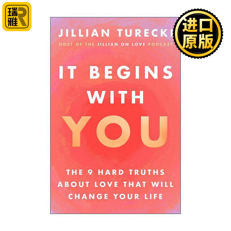 英文原版 It Begins with You 从你开始 改变你一生的9个关于爱情的硬真相 Jillian Turecki 英文版 进口英语原版书籍