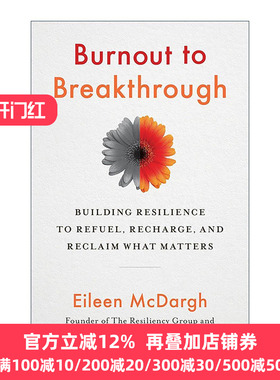 英文原版 Burnout to Breakthrough 从倦怠到突破 四大维度创建复原力 帮助你走出疲惫 重燃生活热情 英文版 进口英语原版书籍
