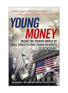 英文原版 Young Money 华尔街的年轻人华尔街股灾后的隐秘世界 凯文?卢斯 Kevin Roose 英文版 进口英语原版书籍