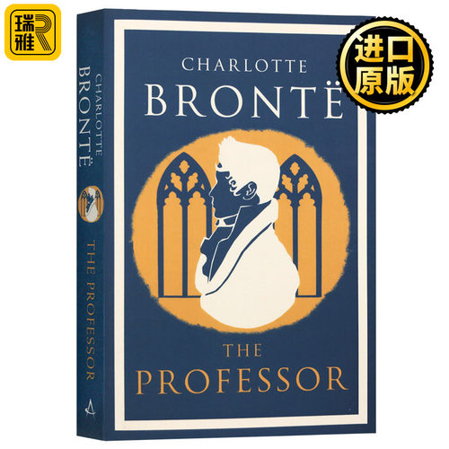 The Professor 教师 英文原版小说书 Charlotte Brontë 进口英语书籍 Bloomsbury