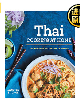 英文原版 The Better Than Takeout Thai Cookbook 比外卖更好的泰国菜食谱 自制烹饪指南 Danette St. Onge 进口英语原版书籍