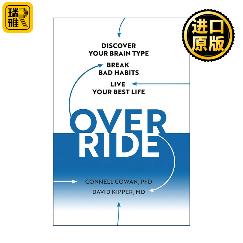 Override 剑型脑和盾型脑 多巴胺和血清素如何影响你的行为 情绪和人际关系 Connell Cowan 精装