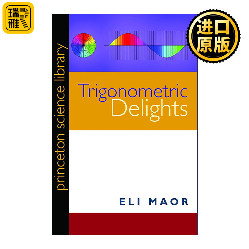 Trigonometric Delights Eli Maor 书籍/杂志/报纸 科普读物/自然科学/技术类原版书 原图主图