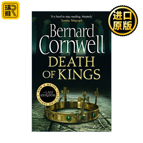 英文原版 The Last Kingdom Series (6) — Death of Kings 撒克逊传说6 国王之死 孤国春秋英剧原著 伯纳德康沃尔