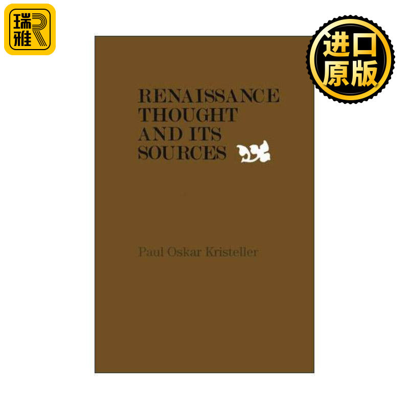 英文原版 Renaissance Thought and its Sources 文艺复兴思想及其来源 保罗·奥斯卡·克里斯特勒 英文版 进口英语原版书籍