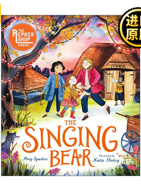 英文原版 The Repair Shop Stories The Singing Bear 修理厂的故事 会唱歌的小熊 儿童绘本精装 英文版 进口英语原版书籍