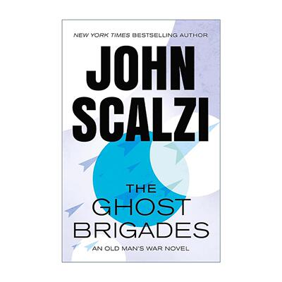 英文原版 The Ghost Brigades 幽灵舰队 老人的战争 垂暮之战2 斯卡尔齐科幻小说 英文版 进口英语原版书籍
