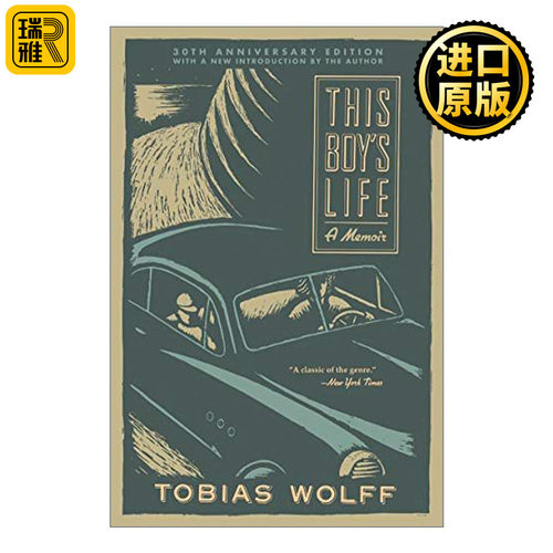 This Boy's Life (30th Anniversary Edition) 男孩的生活 三十周年纪念版 Tobias Wolff回忆录