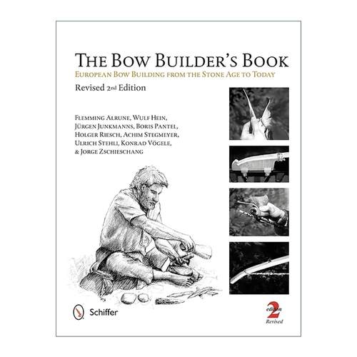 英文原版 The Bow Builder's Book 弓箭制作者之书 修订版 从石器时代到今天的欧洲 精装构造设计插图指南 Flemming Alrune 英文版