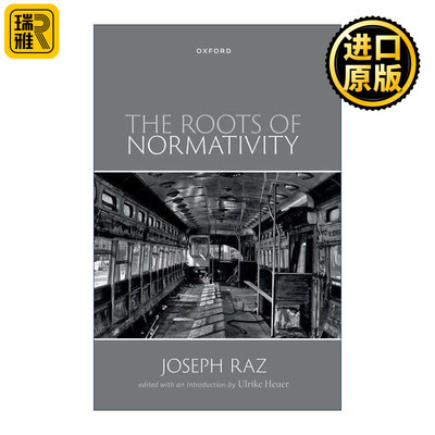 英文原版 The Roots of Normativity 规范的根源 约瑟夫·拉兹 英文版 进口英语原版书籍